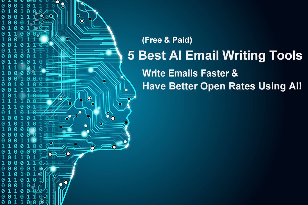 5 Best AI Email Writer Tools - Write Emails Faster & Have Better Open Rates (Free & Paid)