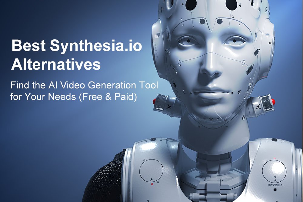 Best Synthesia Alternatives - Find the AI Video Generation Tool for Your Needs (Free & Paid)!